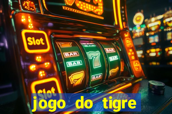 jogo do tigre minimo 1 real